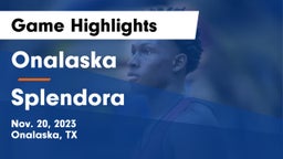 Onalaska  vs Splendora  Game Highlights - Nov. 20, 2023