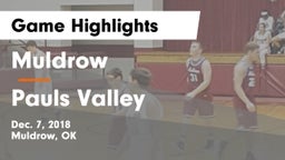 Muldrow  vs Pauls Valley  Game Highlights - Dec. 7, 2018