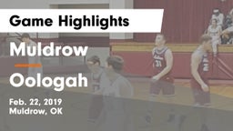 Muldrow  vs Oologah  Game Highlights - Feb. 22, 2019