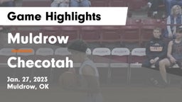 Muldrow  vs Checotah  Game Highlights - Jan. 27, 2023