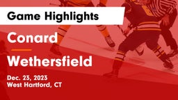 Conard  vs Wethersfield  Game Highlights - Dec. 23, 2023