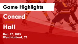 Conard  vs Hall  Game Highlights - Dec. 27, 2023
