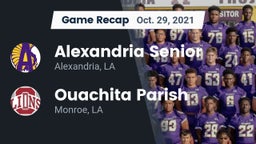 Recap: Alexandria Senior  vs. Ouachita Parish  2021