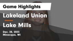 Lakeland Union  vs Lake Mills  Game Highlights - Dec. 28, 2023