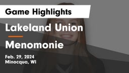 Lakeland Union  vs Menomonie  Game Highlights - Feb. 29, 2024