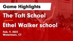 The Taft School vs Ethel Walker school Game Highlights - Feb. 9, 2022