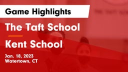 The Taft School vs Kent School Game Highlights - Jan. 18, 2023