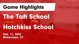 The Taft School vs Hotchkiss School Game Highlights - Feb. 11, 2023