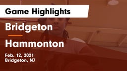 Bridgeton  vs Hammonton  Game Highlights - Feb. 12, 2021