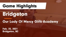Bridgeton  vs Our Lady Of Mercy Girls Academy Game Highlights - Feb. 25, 2021