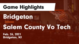Bridgeton  vs Salem County Vo Tech Game Highlights - Feb. 26, 2021