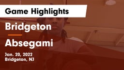 Bridgeton  vs Absegami  Game Highlights - Jan. 20, 2022