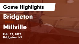 Bridgeton  vs Millville  Game Highlights - Feb. 22, 2022