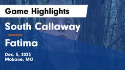 South Callaway  vs Fatima  Game Highlights - Dec. 5, 2023