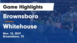 Brownsboro  vs Whitehouse  Game Highlights - Nov. 15, 2019