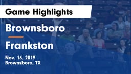 Brownsboro  vs Frankston  Game Highlights - Nov. 16, 2019