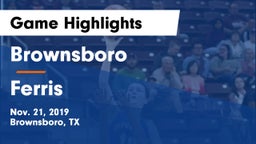 Brownsboro  vs Ferris  Game Highlights - Nov. 21, 2019