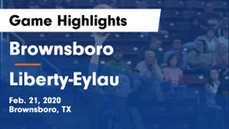 Brownsboro  vs Liberty-Eylau  Game Highlights - Feb. 21, 2020
