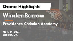 Winder-Barrow  vs Providence Christian Academy  Game Highlights - Nov. 14, 2023