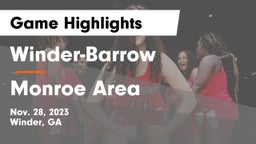 Winder-Barrow  vs Monroe Area  Game Highlights - Nov. 28, 2023