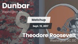 Matchup: Dunbar  vs. Theodore Roosevelt  2017