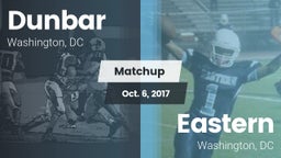Matchup: Dunbar  vs. Eastern  2017