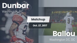 Matchup: Dunbar  vs. Ballou  2017