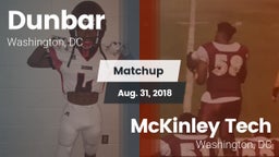 Matchup: Dunbar  vs. McKinley Tech  2018