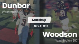 Matchup: Dunbar  vs. Woodson  2018