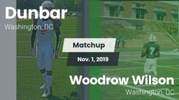 Matchup: Dunbar  vs. Woodrow Wilson  2019