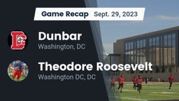 Recap: Dunbar  vs. Theodore Roosevelt  2023