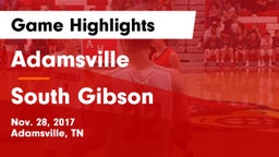 Adamsville  vs South Gibson Game Highlights - Nov. 28, 2017