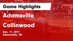 Adamsville  vs Collinwood  Game Highlights - Dec. 11, 2017