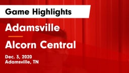 Adamsville  vs Alcorn Central  Game Highlights - Dec. 3, 2020