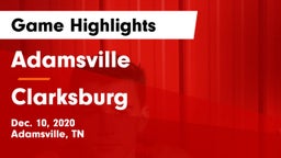 Adamsville  vs Clarksburg Game Highlights - Dec. 10, 2020