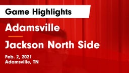 Adamsville  vs Jackson North Side  Game Highlights - Feb. 2, 2021