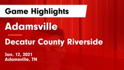 Adamsville  vs Decatur County Riverside  Game Highlights - Jan. 12, 2021