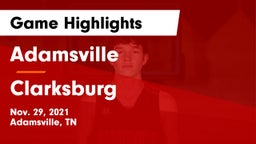 Adamsville  vs Clarksburg Game Highlights - Nov. 29, 2021