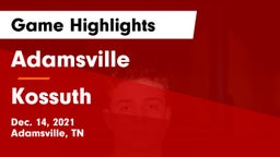 Adamsville  vs Kossuth  Game Highlights - Dec. 14, 2021