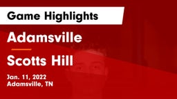 Adamsville  vs Scotts Hill  Game Highlights - Jan. 11, 2022