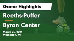 Reeths-Puffer  vs Byron Center  Game Highlights - March 25, 2024