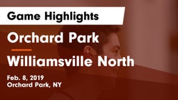 Orchard Park  vs Williamsville North  Game Highlights - Feb. 8, 2019