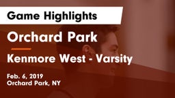 Orchard Park  vs Kenmore West  - Varsity Game Highlights - Feb. 6, 2019