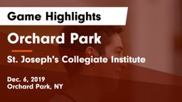 Orchard Park  vs St. Joseph's Collegiate Institute Game Highlights - Dec. 6, 2019