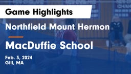 Northfield Mount Hermon  vs MacDuffie School Game Highlights - Feb. 3, 2024