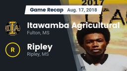 Recap: Itawamba Agricultural  vs. Ripley  2018