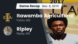 Recap: Itawamba Agricultural  vs. Ripley  2019