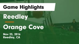 Reedley  vs Orange Cove  Game Highlights - Nov 23, 2016