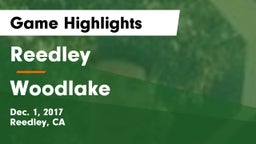 Reedley  vs Woodlake  Game Highlights - Dec. 1, 2017