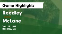 Reedley  vs McLane  Game Highlights - Jan. 18, 2018